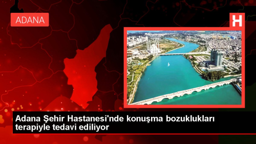 Adana ehir Hastanesi'nde konuma bozukluklar terapiyle tedavi ediliyor