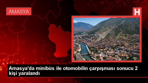 Amasya'da minibs ile otomobil arpt: 2 yaral