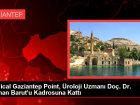 Medical Gaziantep Point, �roloji Uzman� Do�. Dr. Osman Barut'u Kadrosuna Katt�