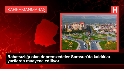 Rahatszl olan depremzedeler Samsun'da kaldklar yurtlarda muayene ediliyor