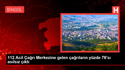 112 Acil �a�r� Merkezine gelen �a�r�lar�n y�zde 76's� as�ls�z ��kt�