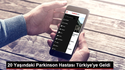 20 Yandaki Parkinson Hastas Trkiye'ye Geldi