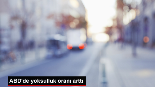 ABD'de Yoksulluk Oran 2022'de Artt