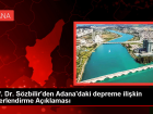 Adana'daki deprem tehlikesi i�in bilimsel �al��ma yap�lmal�