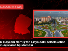 AFAD Ba�kan� Memi�'ten Libya'daki sel felaketine ili�kin a��klama A��klamas�