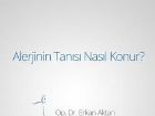Alerjinin Tans Nasl Konur?
