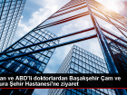 Alman ve Amerikal� �roloji Uzmanlar� Ba�ak�ehir �am ve Sakura �ehir Hastanesi'ni Ziyaret Etti