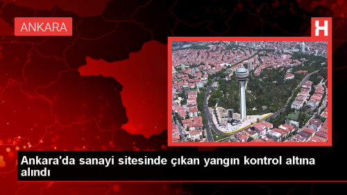 Ankara'da Sanayi Sitesinde Yangn: 1 tfaiye Eri ve 5 Kii Dumandan Etkilendi