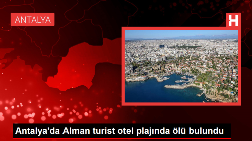 Antalya'da Alman turist otel plajnda l bulundu