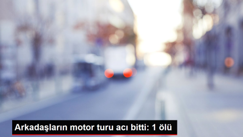 Arkadalarn motor turu ac bitti: 1 l