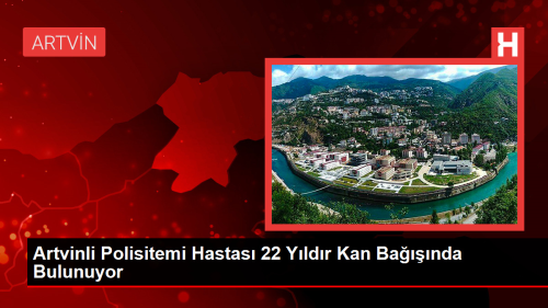 Artvinli Polisitemi Hastas 22 Yldr Kan Banda Bulunuyor