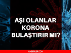 A�� olanlar korona bula�t�r�r m�? A�� olanlar vir�s bula�t�r�r m�?