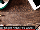 Avc�lar'da Emekli Astsubay �l� Bulundu