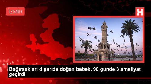 Barsaklar darda doan bebek, 90 gnde 3 ameliyat geirdi