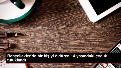 Bahelievler'de 14 yandaki ocuk, tartt genci baklayarak ldrd