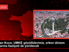 Bakan Koca: UMKE g�n�ll�lerimiz, erken d�nem kurtarma faaliyeti de y�r�tecek
