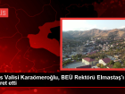 Bitlis Valisi Erol Karamerolu, Bitlis Eren niversitesi Rektr Prof. Dr. Necmettin Elmasta' ziyaret etti