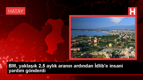 BM, dlib'e 2,5 Ay Sonra nsani Yardm Ulatrd