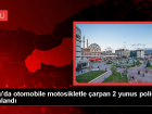 Bolu'da otomobile �arpan motosikletteki 2 yunus polis memuru yaraland�
