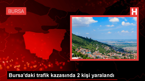 Bursa'da Otomobil Kazas: 2 Yaral