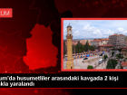 �orum'da ��kan kavgada 2 ki�i b��akla yaraland�