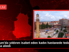 �orum'un Osmanc�k il�esinde y�ld�r�m isabet eden kad�n a��r yaraland�
