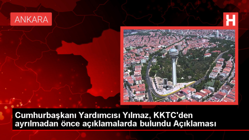 Cumhurbakan Yardmcs Cevdet Ylmaz: KKTC'de stikrarl ve Gven Veren Bir Ynetim Var