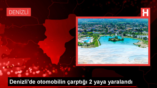 Denizli'de otomobilin arpt 2 yaya yaraland