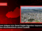 Deprem B�lgesi ��in Genel Sa�l�k Sigortas� D�zenlemesi Uzat�ld�