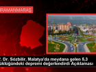 DE Deprem Aratrma ve Uygulama Merkezi Mdr: Yeilyurt merkezli deprem art deprem snfnda deerlendirilebilir