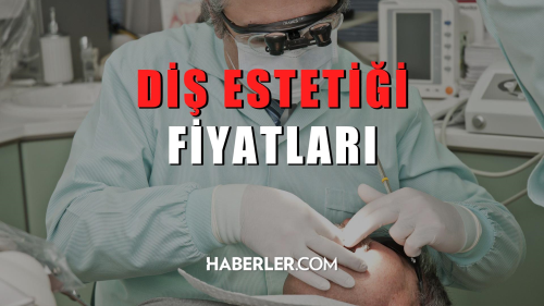 Di Estetii Fiyatlar 2022: Di estetii ne kadar?