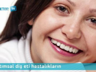 Di� Eti �ekilmesi Nas�l Olu�ur?