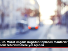 Do�. Dr. Murat Do�an: Do�adan toplanan mantarlar �l�mc�l zehirlenmelere yol a�abilir