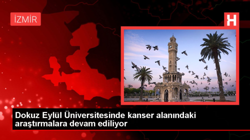 Dokuz Eyll niversitesinde kanser alanndaki aratrmalara devam ediliyor