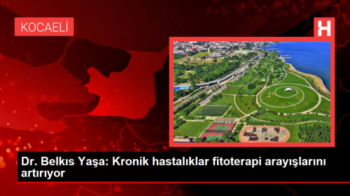 Dr. Belks Yaa: Kronik hastalklar fitoterapi araylarn artryor