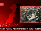 Edirne'de S�sl� Kad�nlar Bisiklet Turu d�zenlendi