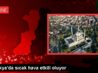 Edirne, K�rklareli ve Tekirda�'da S�cak Hava Etkiliyor