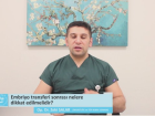 Embriyo Transferi Sonras Nelere Dikkat Edilmelidir ?