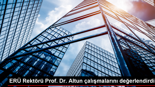 ER Rektr Prof. Dr. Fatih Altun Grev Sresini Deerlendirdi