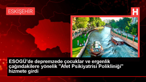 ESOG'de depremzede ocuklar ve ergenlik andakilere ynelik 