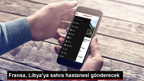 Fransa, sel felaketinden etkilenen Libya'ya sahra hastanesi gnderecek