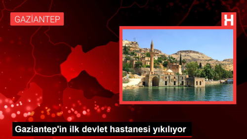 Gaziantep'in ilk devlet hastanesi yklyor