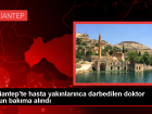 Gaziantep'te Hasta Yak�nlar� Taraf�ndan Darbedilen Doktor Yo�un Bak�mda