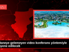 Hastaneye gelemeyen video konferans y�ntemiyle muayene edilecek