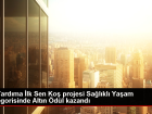 �lk Yard�ma �lk Sen Ko� projesi Alt�n �d�l kazand�