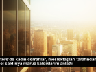 �ngiltere'de Kad�n Cerrahlar Cinsel Tacize U�ruyor