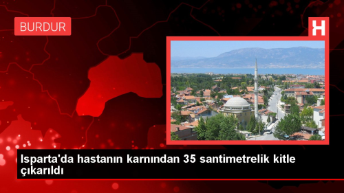 Isparta'da hastann karnndan 35 santimetrelik kitle karld