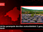 Isparta'da Motosiklet Kazas�: 2 Ki�i A��r Yaraland�