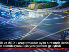 �srailli ve ABD'li ara�t�rmac�lar uyku s�ras�nda derin beyin stim�lasyonu i�in yeni y�ntem geli�tirdi
