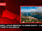 �stanbul Havaliman�'na Y�ld�r�m D��t�, �ki Personel Hastaneye Kald�r�ld�